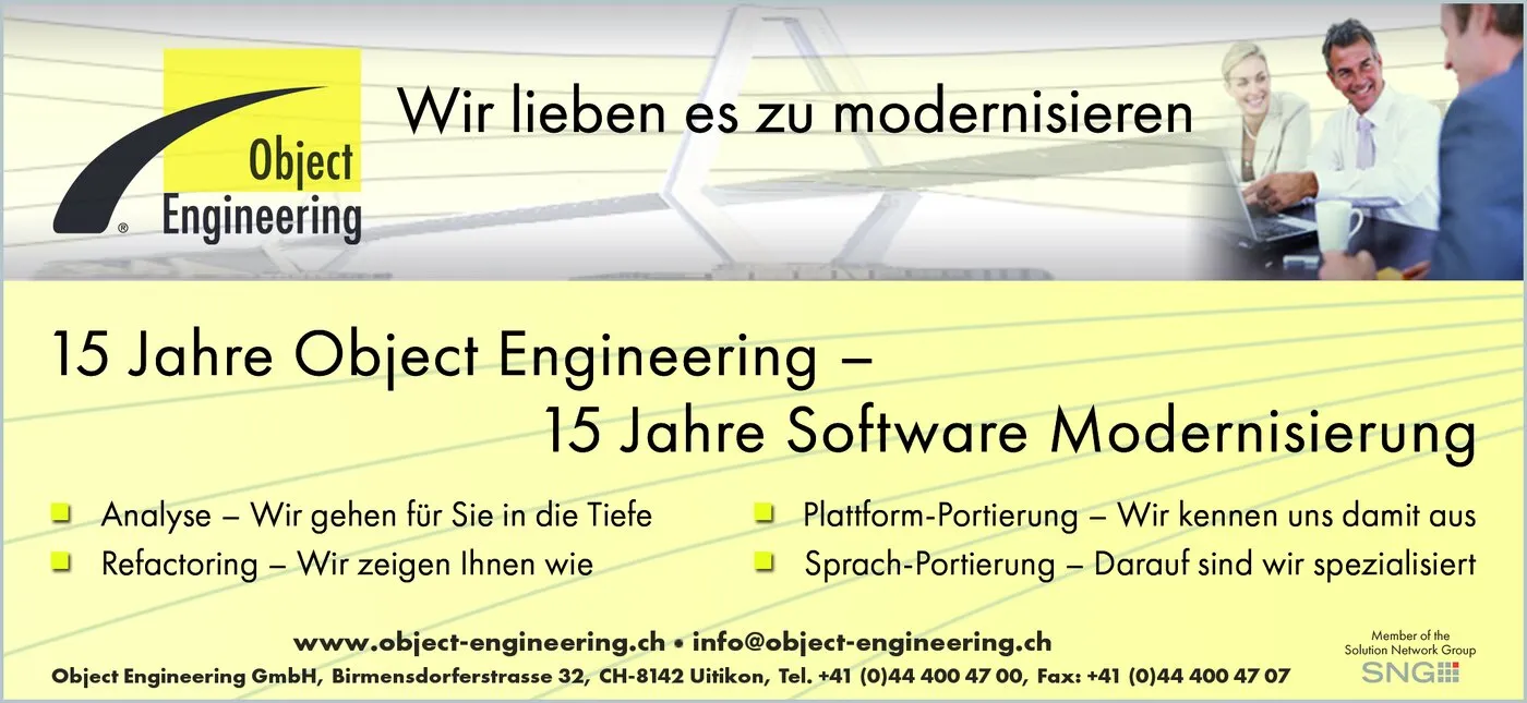 Inserat von Object Engineering aus dem Jahr 2010: Wir lieben es zu modernisieren. 15 Jahre Object Engineering, 15 Jahre Software-Modernisierung